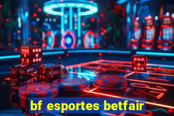 bf esportes betfair